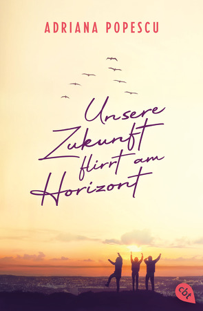 Unsere Zukunft flirrt am Horizont von Popescu,  Adriana