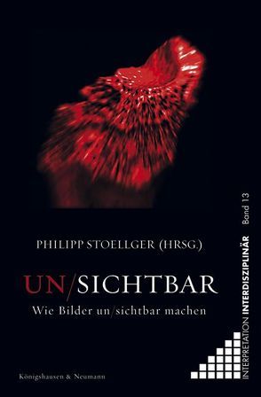 Un/Sichtbar von Stoellger,  Philipp