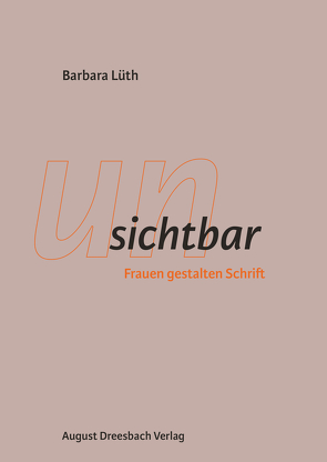 Unsichtbar von Lüth,  Barbara