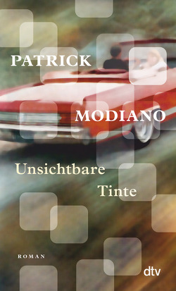 Unsichtbare Tinte von Edl,  Elisabeth, Modiano,  Patrick