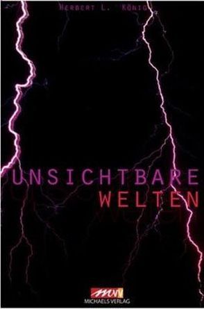 Unsichtbare Umwelt von König,  Herbert L.