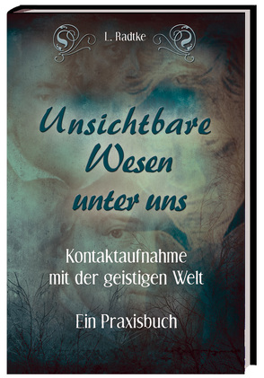 Unsichtbare Wesen unter uns von Radtke,  Ljubica