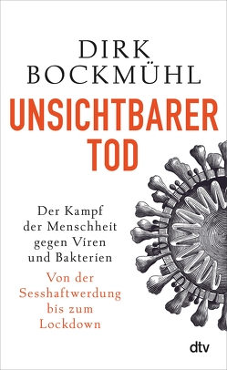 Unsichtbarer Tod von Bockmühl,  Dirk