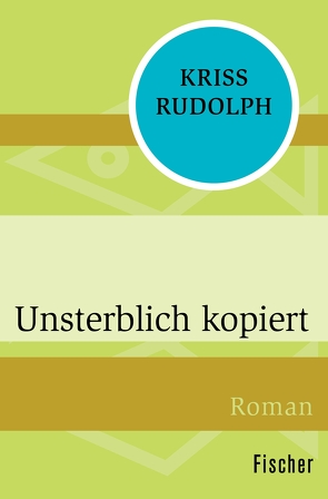 Unsterblich kopiert von Rudolph,  Kriss