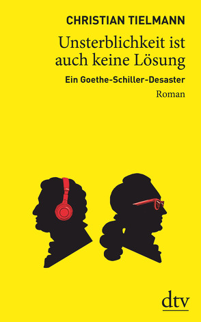 Unsterblichkeit ist auch keine Lösung von Tielmann,  Christian