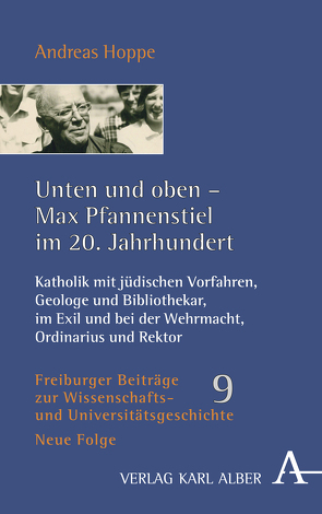 Unten und oben – Max Pfannenstiel im 20. Jahrhundert von Hoppe,  Andreas