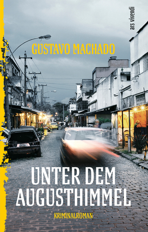 Unter dem Augusthimmel (eBook) von Machado,  Gustavo