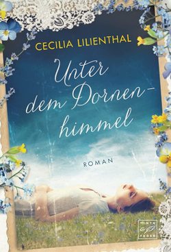 Unter dem Dornenhimmel von Lilienthal,  Cecilia