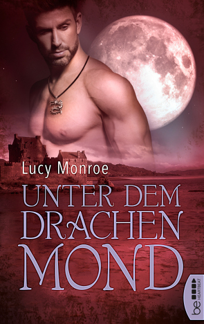 Unter dem Drachenmond von Monroe,  Lucy, Moreno,  Ulrike