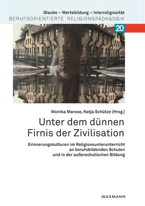 Unter dem dünnen Firnis der Zivilisation von Behrens,  Heidi, Boschki,  Reinhold, Dimbath,  Oliver, Ertl,  Hubert, Gardei,  Marion, Hennrich,  Burkard, Hoffstadt,  Anke, Kaiser,  Franz, Kaufmann,  Uri-Robert, Lemmermeier,  Stefan, Löffler,  Ulrich, Marose,  Monika, Nahm,  Veronika, Nowack,  Rebecca, Obermann,  Andreas, Rothgangel,  Martin, Schlag,  Thomas, Schütze,  Katja, Schwendemann,  Wilhelm