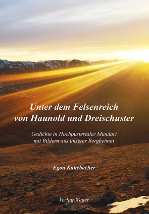 Unter dem Felsenreich von Haunold und Dreischuster von Kühebacher,  Egon