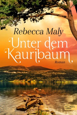 Unter dem Kauribaum von Maly,  Rebecca