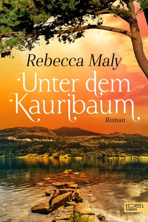 Unter dem Kauribaum von Maly,  Rebecca
