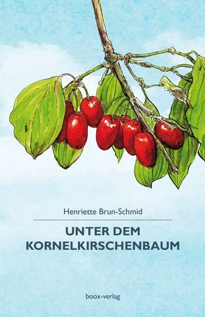 Unter dem Kornelkirschenbaum von Brun-Schmid,  Henriette
