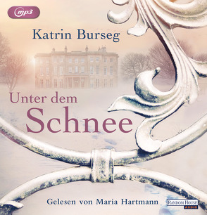 Unter dem Schnee von Burseg,  Katrin, Hartmann,  Maria