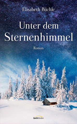 Unter dem Sternenhimmel von Büchle,  Elisabeth