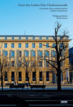 Unter den Linden Ecke Charlottenstraße von Pessier,  David, Schäche,  Wolfgang