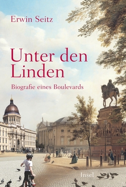 Unter den Linden von Seitz,  Erwin