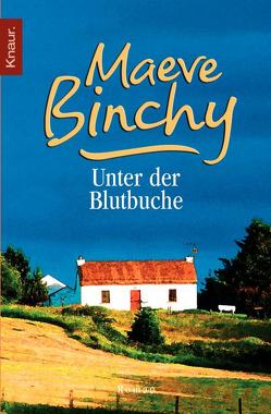 Unter der Blutbuche von Binchy,  Maeve