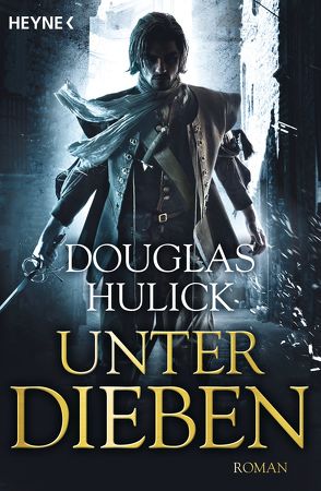 Unter Dieben von Hulick,  Douglas
