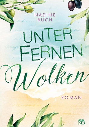 Unter fernen Wolken von Buch,  Nadine