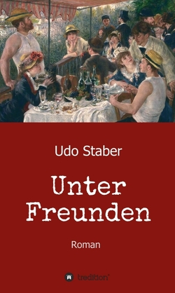 Unter Freunden von Staber,  Udo