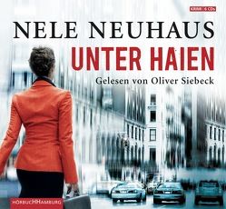 Unter Haien von Neuhaus,  Nele, Siebeck,  Oliver