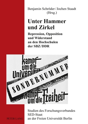 Unter Hammer und Zirkel von Schröder,  Benjamin, Staadt,  Jochen