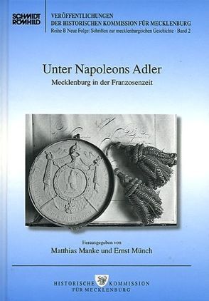 Unter Napoleons Adler von Manke,  Matthias, Münch,  Ernst