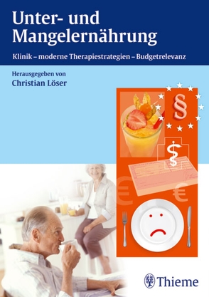 Unter- und Mangelernährung von Loeser,  Christian