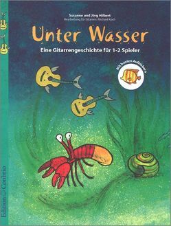 Unter Wasser von Hilbert,  Jörg, Hilbert,  Susanne