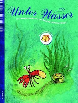 Unter Wasser von Hilbert,  Jörg, Hilbert,  Susanne