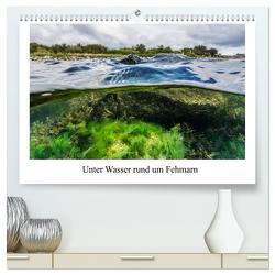 Unter Wasser rund um Fehmarn (hochwertiger Premium Wandkalender 2024 DIN A2 quer), Kunstdruck in Hochglanz von Sczyrba,  Dr.Martin