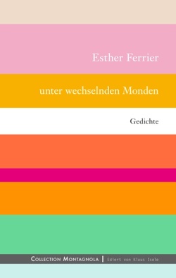 Unter wechselnden Monden von Ferrier,  Esther