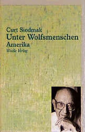 Unter Wolfsmenschen / Unter Wolfsmenschen von Giesen,  Rolf, Schlüter,  Wolfgang, Siodmak,  Curt