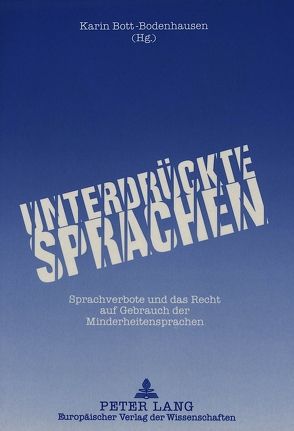 Unterdrückte Sprachen von Bott-Bodenhausen,  Karin
