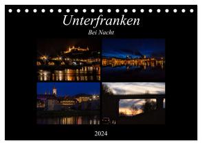 Unterfranken bei Nacht (Tischkalender 2024 DIN A5 quer), CALVENDO Monatskalender von Will,  Hans