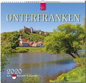 Unterfranken – Ein Heimat-Kalender von Siepmann,  Martin