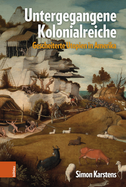 Untergegangene Kolonialreiche von Karstens,  Simon