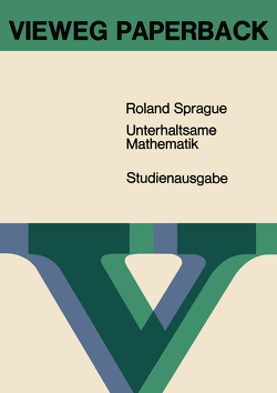 Unterhaltsame Mathematik von Sprague,  Roland