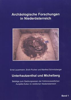 Unterhautzenthal und Michelberg von Lauermann,  Ernst, Pucher,  Erich, Schmitzberger,  Manfred