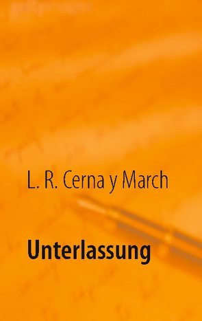 Unterlassung von Cerna y March,  L. R.