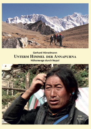 Unterm Himmel der Annapurna von Hörselmann,  Gerhard