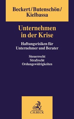 Unternehmen in der Krise von Beckert,  Manuela, Butenschön,  Martina, Kielbassa,  Leonard