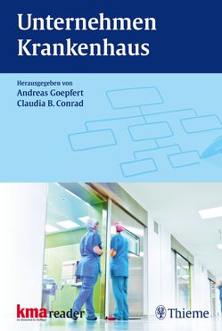 Unternehmen Krankenhaus von Conrad,  Claudia B., Goepfert,  Andreas