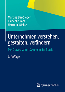 Unternehmen verstehen, gestalten, verändern von Bär-Sieber,  Martina, Krumm,  Rainer, Wiehle,  Hartmut