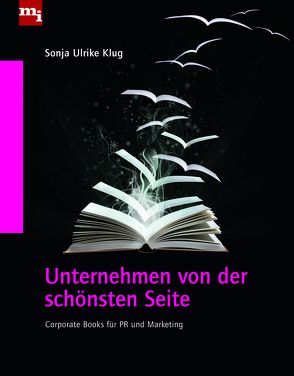 Unternehmen von der schönsten Seite von Klug,  Sonja Ulrike
