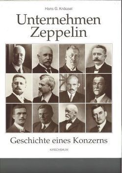 Unternehmen Zeppelin von Knäusel,  Hans G.