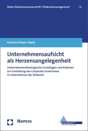 Unternehmensaufsicht als Herzensangelegenheit von Meyer-Najda,  Burkhard