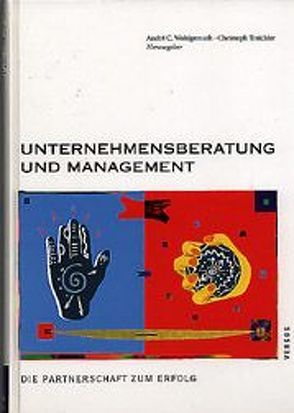 Unternehmensberatung und Management von Treichler,  Christoph, Wohlgemuth,  André C